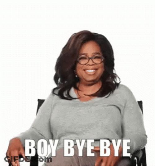 Boy Bye Oprah Winfrey Bye GIF