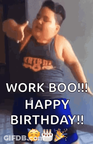 Boy Dancing Work Boo Happy Birthday GIF