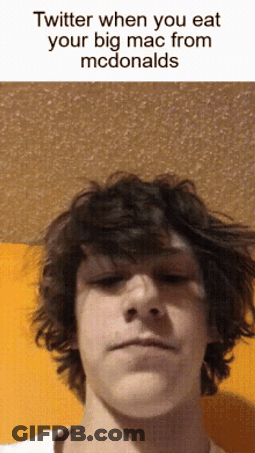 Boy Panicking  Twitter When You Eat Your Big Mac From Mcdonalds Meme GIF