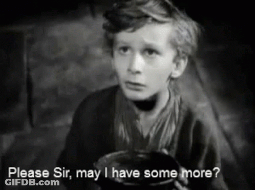 Boy Please Sir May I Have Some More GIF