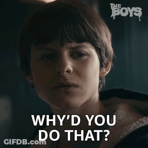Boy's Face Why'd You Do That GIF