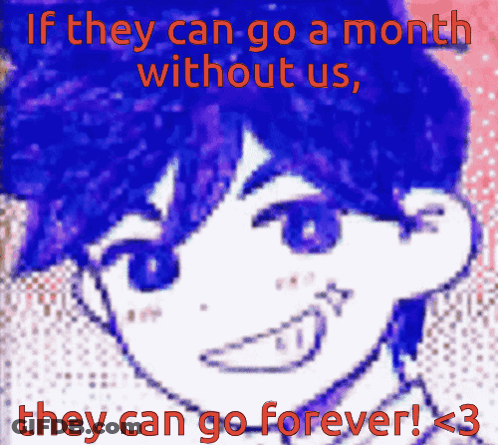 Boy Saying If They Can Go A Month Without Us They Can Go Forever GIF