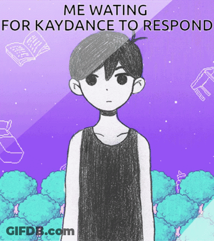 Boy Saying Me Wating For Kaydance To Respond GIF