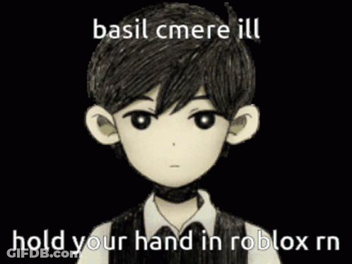 Boy Says Basil Cmere Ill Hold Your Hand In Roblox Rn GIF