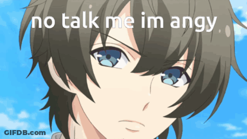 Boy With No Talk Me Im Angy Text GIF
