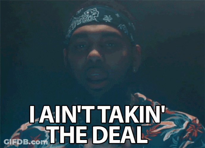 Boyz N The Hood I Ain't Taking The Deal GIF