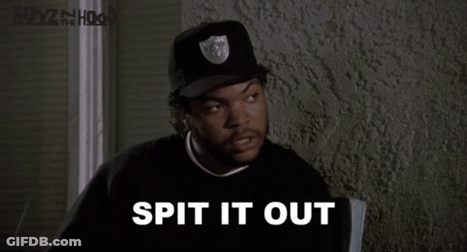 Boyz N The Hood Ice Cube Spit It Out GIF