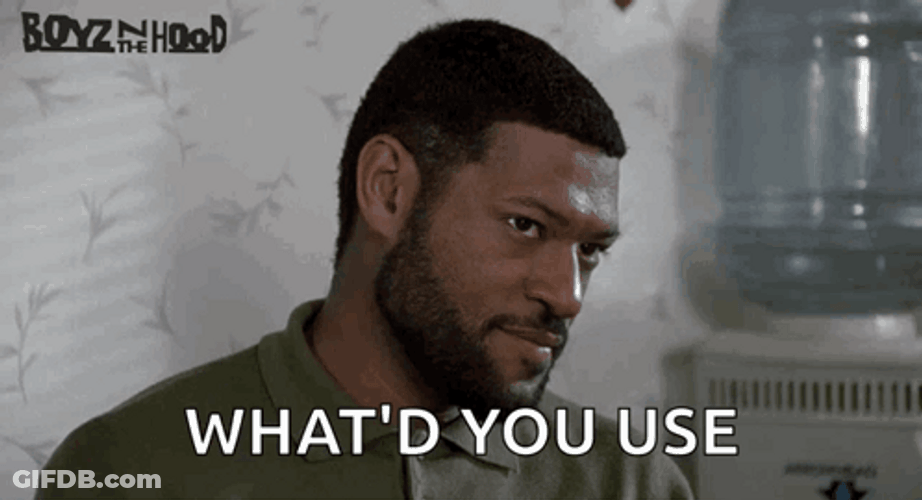 Boyz N The Hood What Did You Use GIF