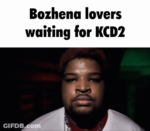 Bozhena Lovers Waiting For Kcd2 Is Written On A Picture Of A Man GIF