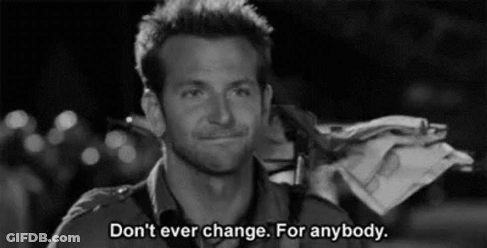 Bradley Cooper Don't Ever Change GIF