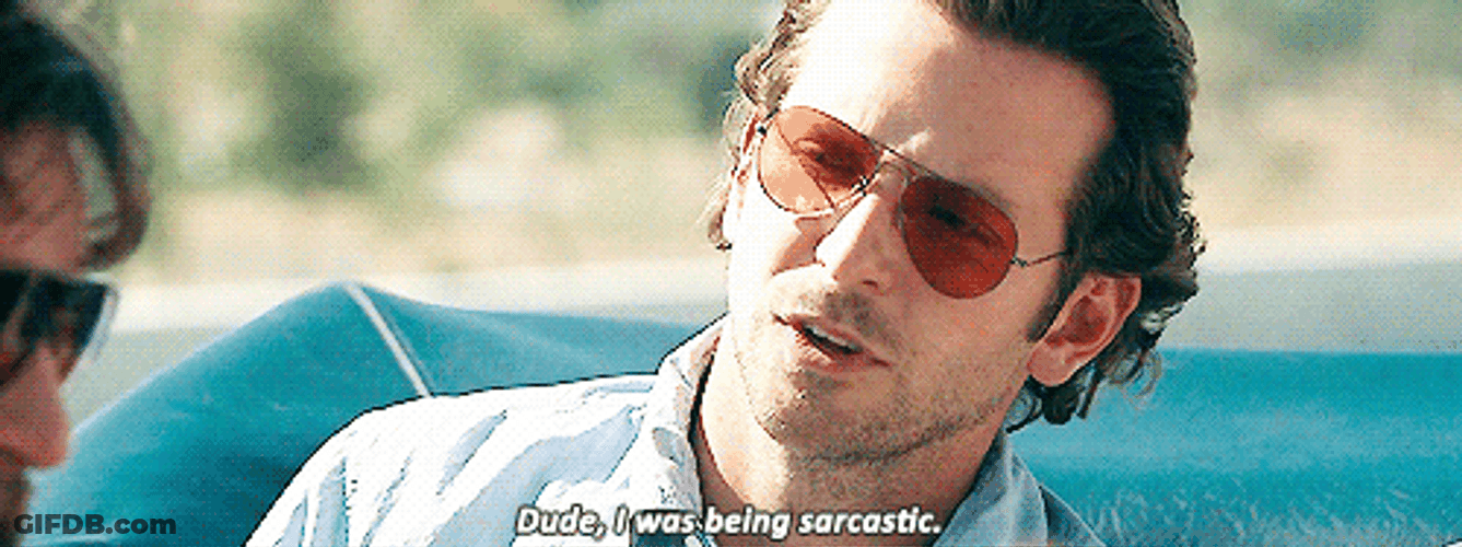 Bradley Cooper Dude Being Sarcastic GIF