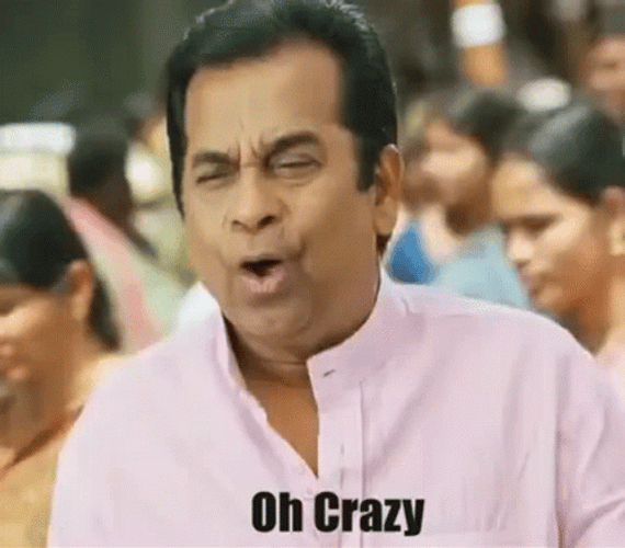 Brahmi Oh Crazy GIF