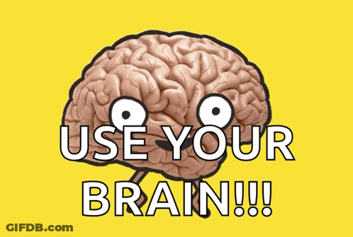 Brain With Eyes Saying Use Your Brain GIF