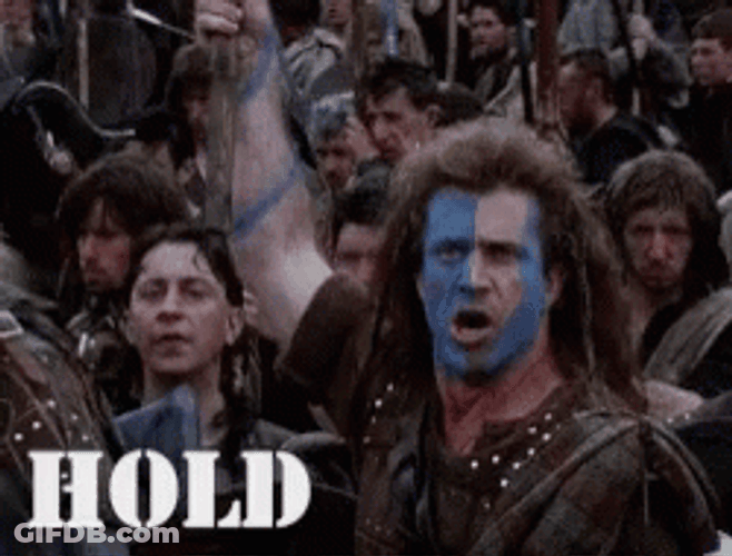 Braveheart Hold GIF