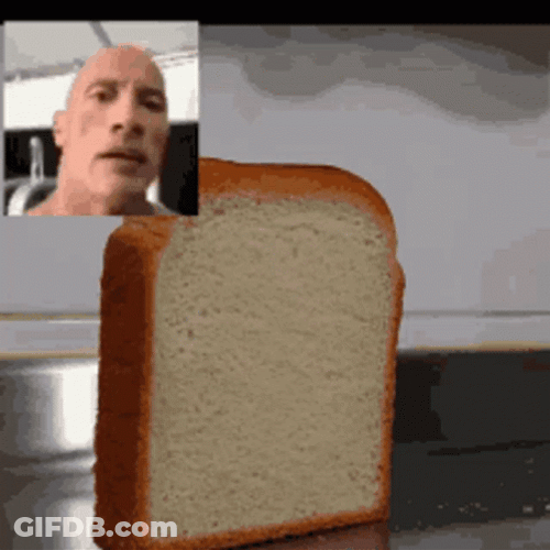 Bread Falling Over Dwayne The Rock Meme GIF
