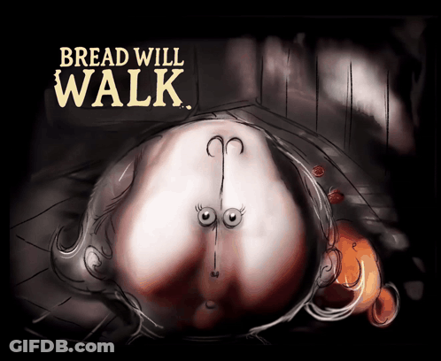 Bread Will Walk Poster With Cartoon Face GIF