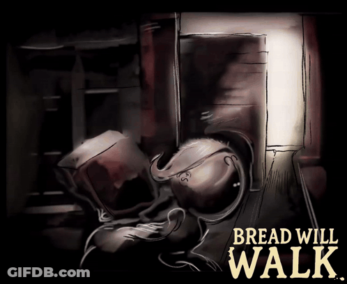 Bread Will Walk Poster With Person GIF