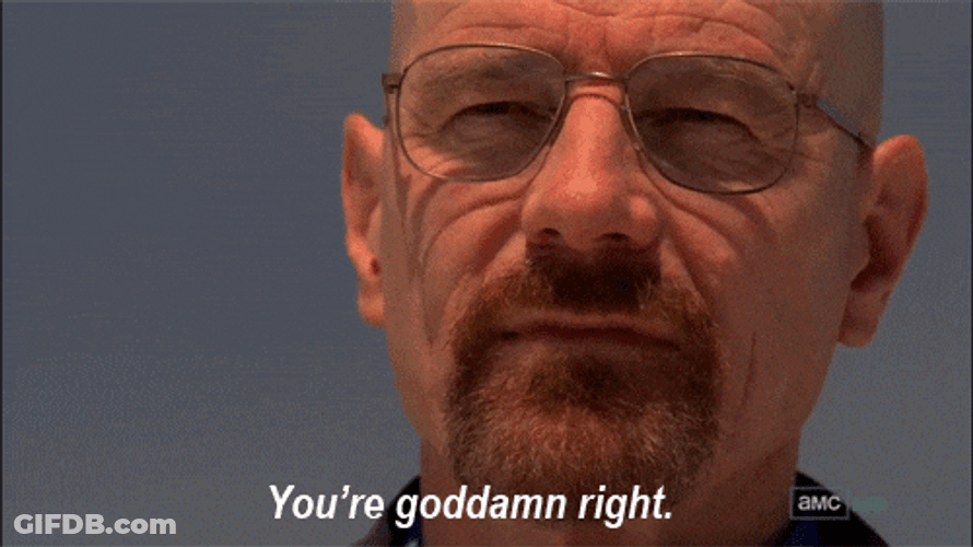 Breaking Bad Quote Walter White Meme GIF