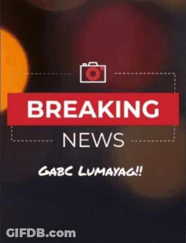 Breaking News Sign Gabc Lumayag GIF