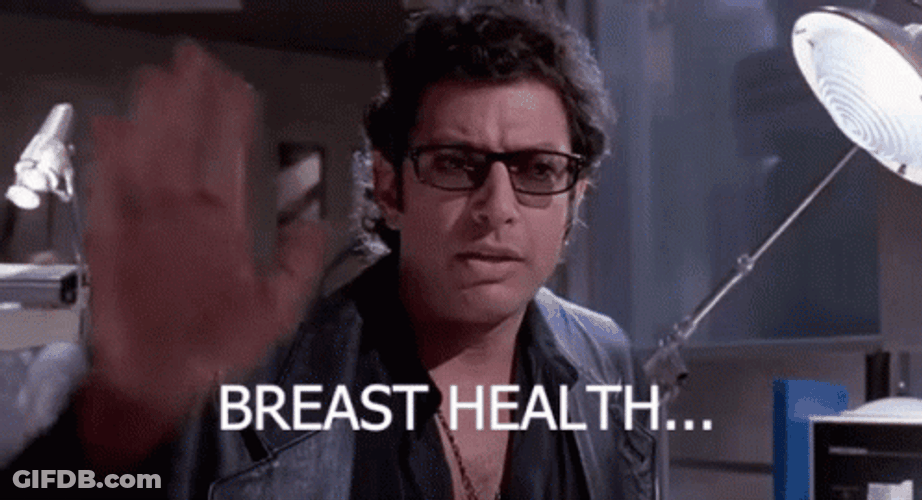 Breast Health Life Finds A Way GIF
