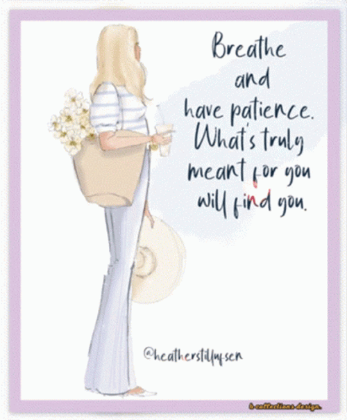 Breathe And Have Patience In Positive Monday GIF