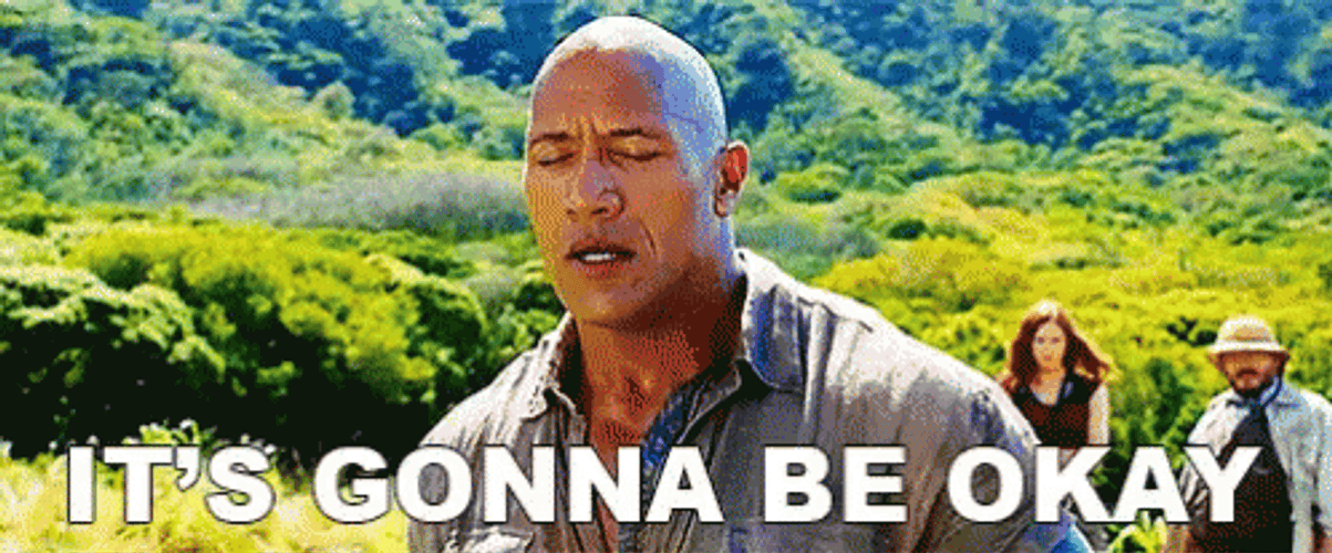 Breathe It's Gonna Be Okay The Rock Jumanji GIF