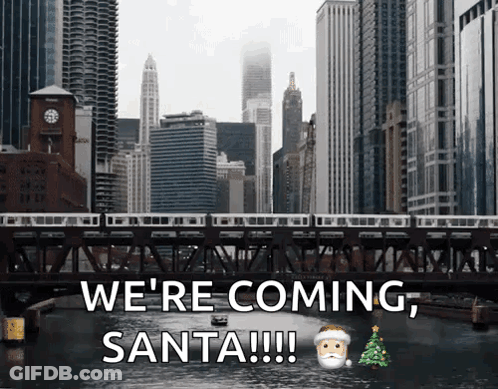 Bridge Over River We're Coming Santa GIF