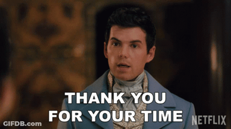 Bridgerton Thank You For Your Time GIF