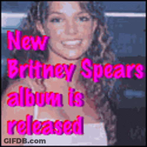 Britney Spears New Album Release GIF