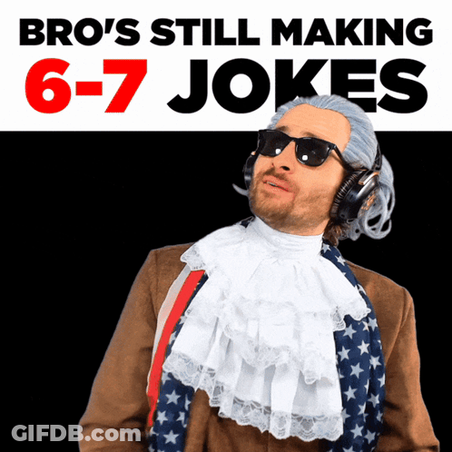 Bro 'S Still Making 6-7 Jokes Poster With A Man In A Costume GIF