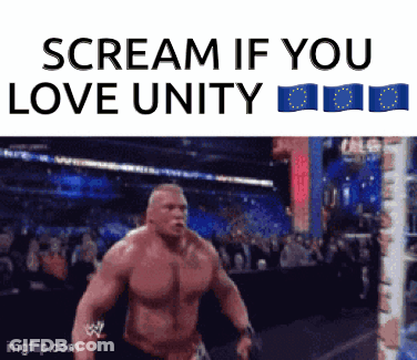 Brock Lesnar Scream If You Love Unity GIF