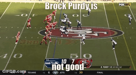 Brock Purdy Is Not Good On A Football Field GIF
