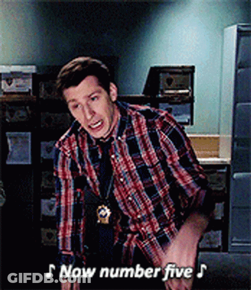 Brooklyn 99 Detective Jake Sings Now Number Five GIF