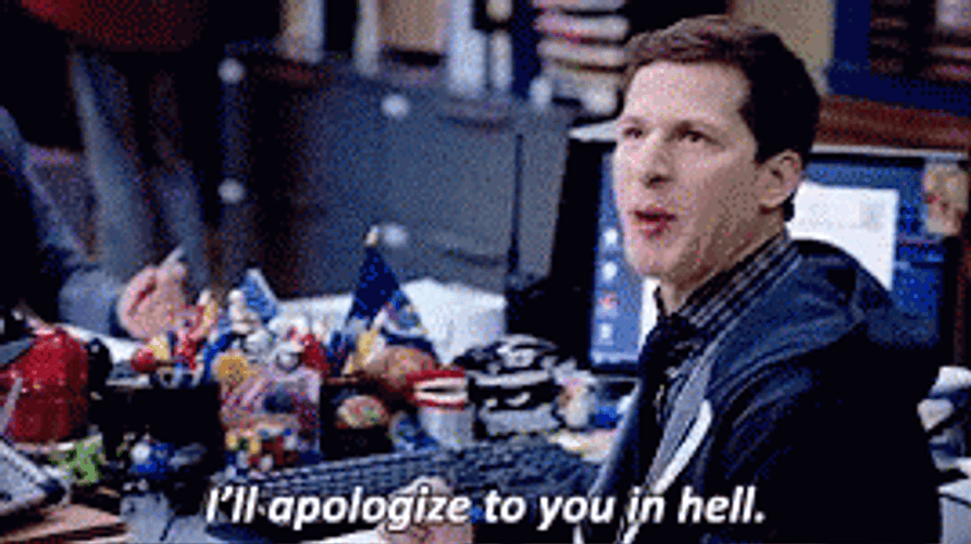 Brooklyn Nine Nine Apologize In Hell GIF
