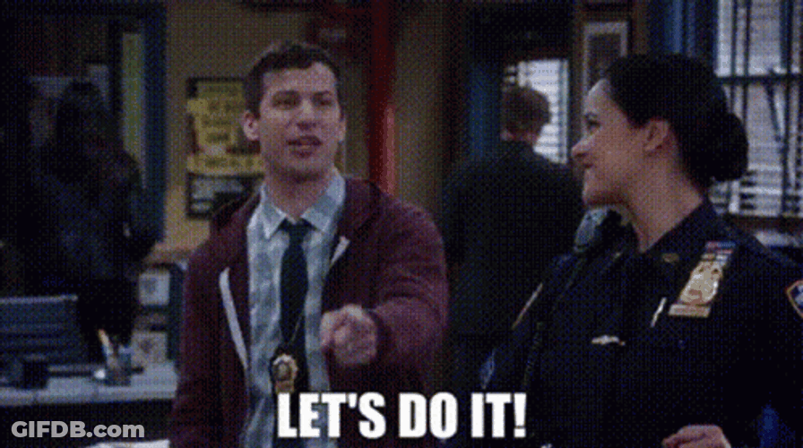 Brooklyn Nine-Nine Let's Do It GIF