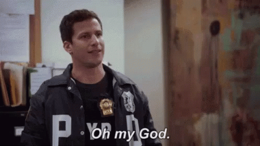 Brooklyn Nine Nine Oh My God GIF