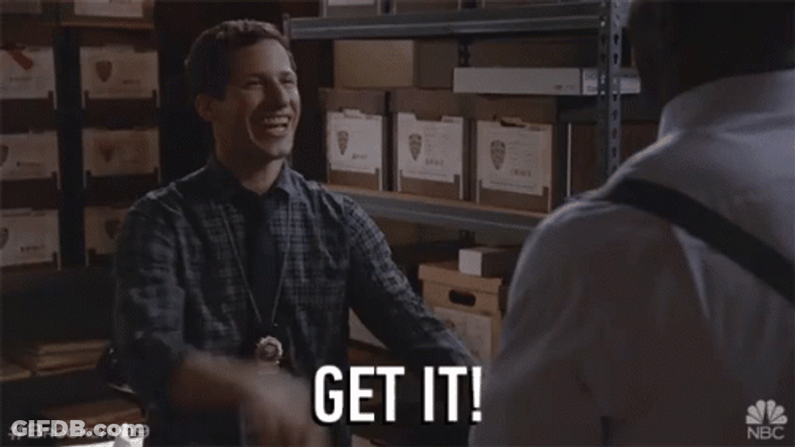 Brooklyn99 Get It GIF