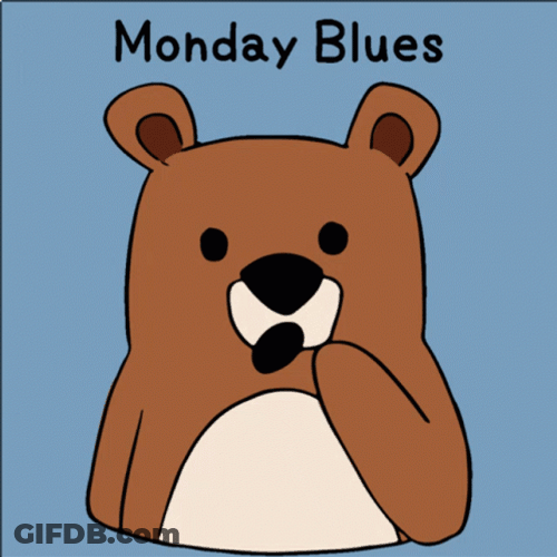 Brown Bear Ugh Monday Blues GIF