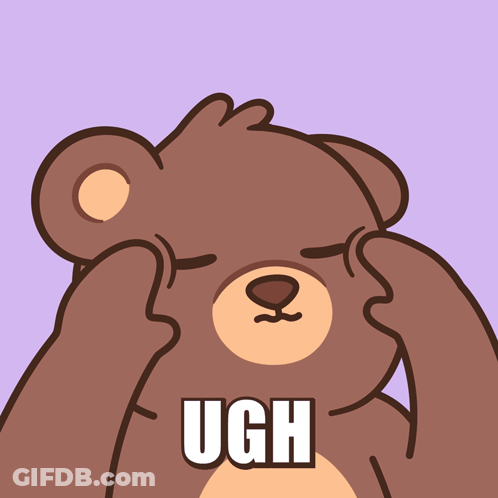 Brown Teddy Bear Covering Face Ugh GIF