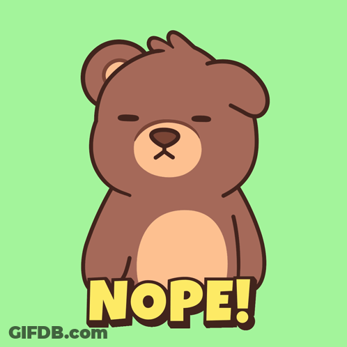 Brown Teddy Bear Saying Nope GIF