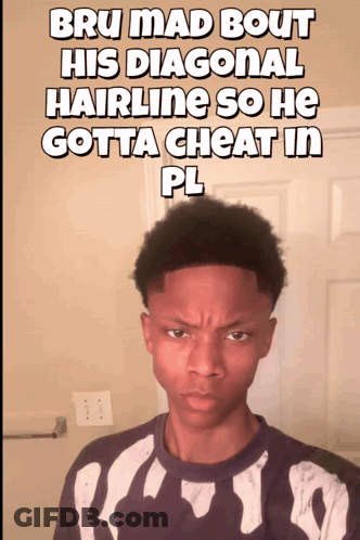 Bru Mad Bout His Diagonal Hairline So He Gotta Cheat In GIF