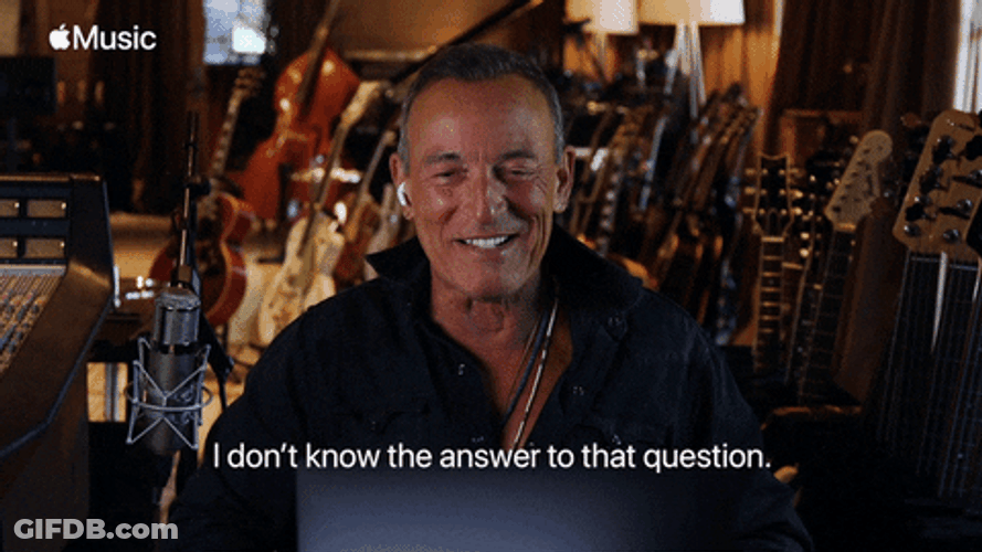 Bruce Springsteen Dont Know The Answer GIF
