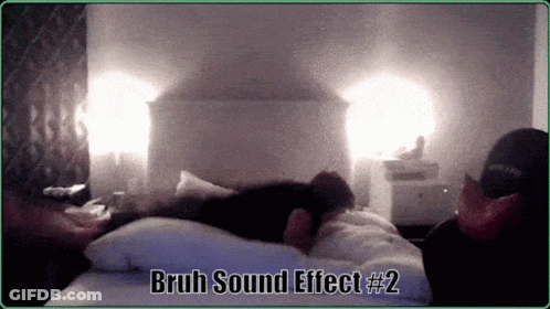 Bruh Sound Effect #2 In Dark Room GIF