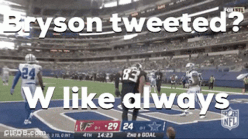 Bryson Tweeted W Like Always During A Football Game On Fox GIF