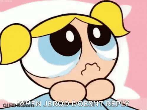 Bubbles Crying When Jerod Doesn't Reply GIF