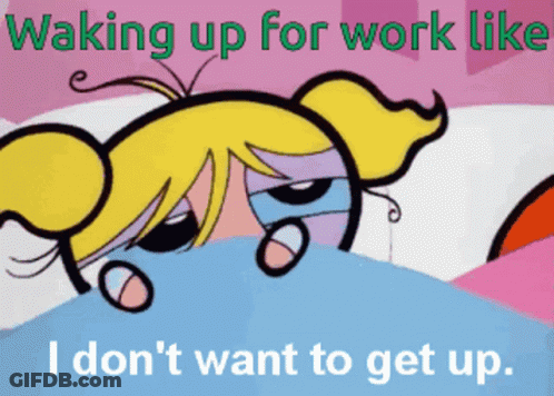 Bubbles From The Powerpuff Girls Is Waking Up For Work Like She Doesn 'T Want To Get Up GIF