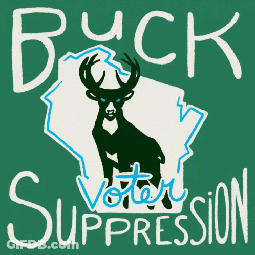 Buck Voter Suppression Poster With Deer GIF