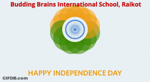 Budding Brains International School Independence Day GIF