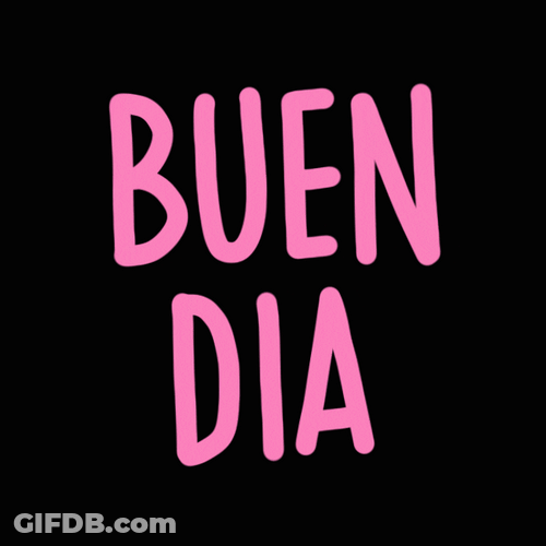 Buen Dia Black And Pink Text Art GIF