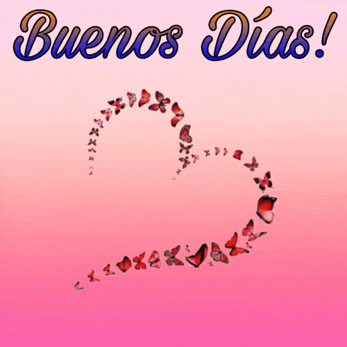 Buenos Dias Animated Butterfly GIF